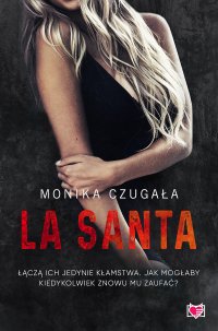La Santa - Monika Czugała - ebook