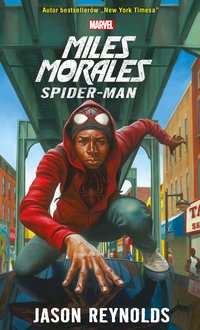 Miles Morales Spider-Man. Marvel - Jason Reynolds - ebook