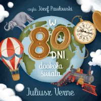 W 80 dni dookoła świata - Juliusz Verne - audiobook