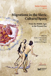 Migrations in the Slavic Cultural Space From the Middle Ages to the Present Day - Zofia A. Brzozowska - ebook