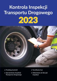 Kontrola Inspekcji Transportu Drogowego 2023 - Opracowanie zbiorowe - ebook