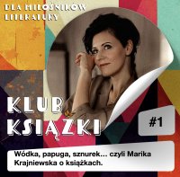 Klub Czytelnika. Pisarskie początki. Opowieść Mariki Krajniewskiej - Marika Krajniewska - audiobook