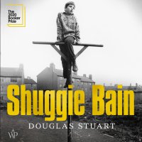 Shuggie Bain - Douglas Stuart - audiobook