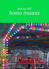 homo insanis - Marcin Bill - ebook