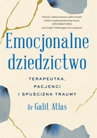 Emocjonalne dziedzictwo - Galit Atlas - ebook