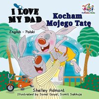 I Love My Dad Kocham Mojego Tatę - Shelley Admont - ebook