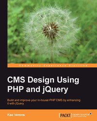 CMS Design using PHP and jQuery - Verens Kae - ebook