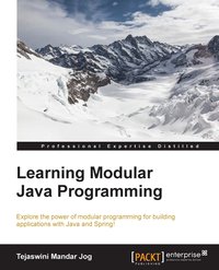 Learning Modular Java Programming - Tejaswini Mandar Jog - ebook