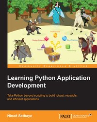 Learning Python Application Development - Ninad Sathaye - ebook