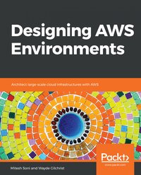 Designing AWS Environments - Mitesh Soni - ebook