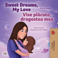 Sweet Dreams, My Love Vise plăcute, dragostea mea - Shelley Admont - ebook