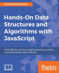 Hands-On Data Structures and Algorithms with JavaScript - Kashyap Mukkamala - ebook