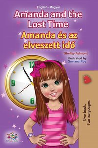 Amanda and the Lost Time Amanda és az elveszett idő - Shelley Admont - ebook