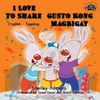 I Love to Share Gusto Kong Magbigay - Shelley Admont - ebook