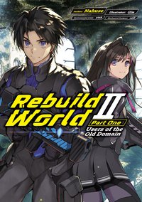 Rebuild World: Volume 2 Part 1 - Nahuse - ebook