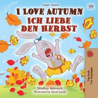 I Love Autumn Ich liebe den Herbst - Shelley Admont - ebook