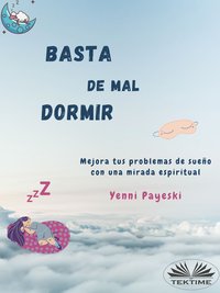 Basta De Mal Dormir - Yenni Payeski - ebook