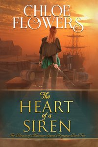 The Heart of a Siren - Chloe Flowers - ebook