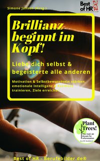 Brillianz beginnt im Kopf! Liebe das innere Kind & begeistere die anderen - Simone Janson - ebook