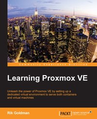 Learning Proxmox VE - Rik Goldman - ebook
