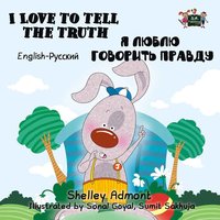 I Love to Tell the Truth Я Люблю Говорить Правду - Shelley Admont - ebook