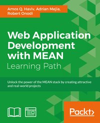 Web Application Development with MEAN - Amos Q. Haviv - ebook