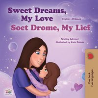 Sweet Dreams, My LoveSoet Drome, My Lief - Shelley Admont - ebook