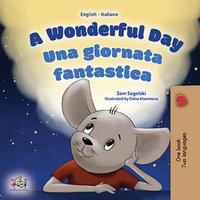 A Wonderful Day Una giornata fantastica - Sam Sagolski - ebook