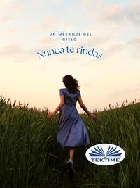 Nunca Te Rindas - Editions Melisse - ebook
