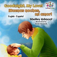 Goodnight, My Love! ¡Buenas noches, mi amor! - Shelley Admont - ebook