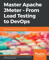 Master Apache JMeter - From Load Testing to DevOps - Antonio Gomes Rodrigues - ebook