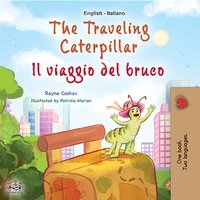 The traveling caterpillar Il viaggio del bruco - Rayne Coshav - ebook