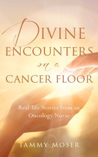 Divine Encounters on a Cancer Floor