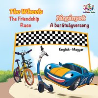 The Wheels Járgányok The Friendship Race A barátságverseny - Inna Nusinsky - ebook