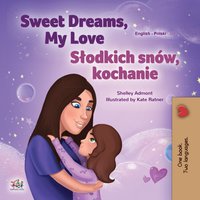 Sweet Dreams, My Love Słodkich snów, kochanie - Shelley Admont - ebook