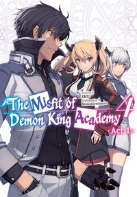 The Misfit of Demon King Academy: Volume 4 Act 1 (Light Novel) - SHU - ebook