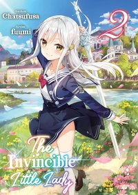 The Invincible Little Lady: Volume 2 - Chatsufusa - ebook