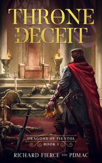Throne of Deceit - Richard Fierce - ebook