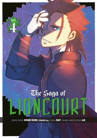 The Saga of Lioncourt: Volume 4 - Hiroaki Ogura - ebook