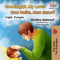 Goodnight, My Love! Boa Noite, Meu Amor! - Shelley Admont - ebook