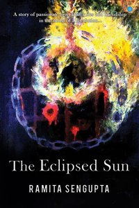 The Eclipsed Sun - Ramita Sengupta - ebook