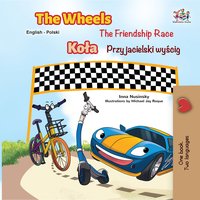 The Wheels Koła The Friendship Race Przyjacielski wyścig - Inna Nusinsky - ebook
