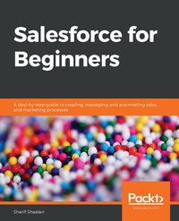 Salesforce for Beginners - Sharif Shaalan - ebook