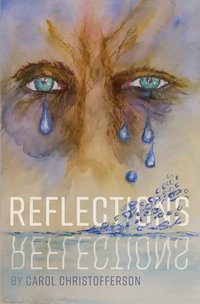 Reflections - Carol Christofferson - ebook