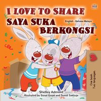 I Love to Share Saya Suka Berkongsi - Shelley Admont - ebook