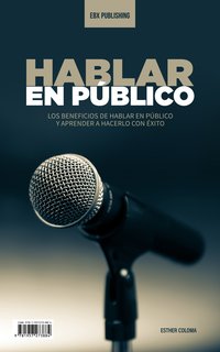Hablar En Público - Esther Coloma - ebook