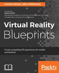 Virtual Reality Blueprints - Charles Palmer - ebook