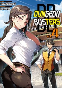Dungeon Busters: Volume 4 - Toma Shinozaki - ebook