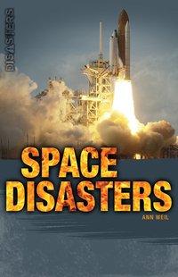 Space Disasters - Ann Weil - ebook