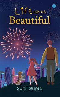 Life can be beautiful - Sunil Gupta - ebook